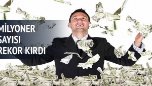 Dünyadaki milyoner sayısı üçe katlandı