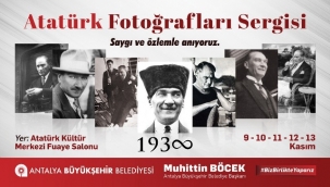 Büyükşehir'den 10 Kasım Atatürk Fotoğrafları Sergisi