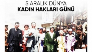 5 Aralık Dünya Kadın Hakları Günü