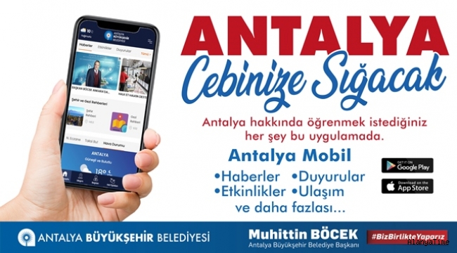 Antalya Büyükşehir'in mobil uygulaması yayında, "Antalya mobil" ile Antalya cebinize sığacak