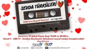 Büyükşehir'den 14 Şubat'a özel 'Sevda Türküleri' konseri 