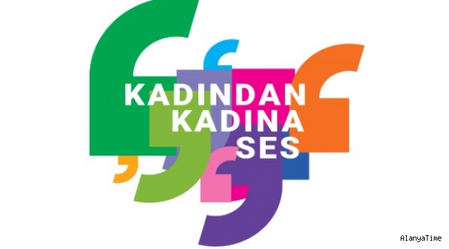 'Kadından Kadına SES' 7 Mart'ta