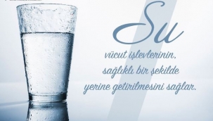 SUYUN YARARLARI VE SU İÇMEMENİN ZARARLARI