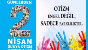 2 Nisan: Dünya Otizm Farkındalık Günü