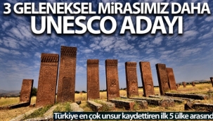 Türkiye'nin üç geleneksel mirası daha UNESCO adayı
