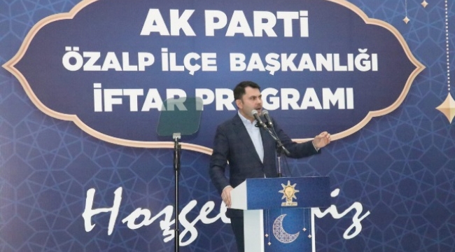 Bakan Kurum: 'Cumhurbaşkanımızı daha büyük hedefler için yeniden seçeceğiz'