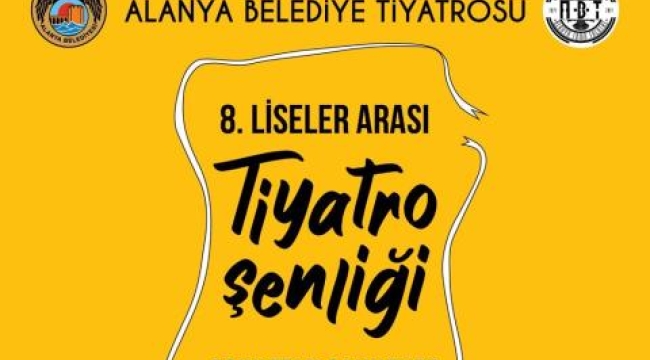 8. LİSELER ARASI TİYATRO ŞENLİĞİ BAŞLIYOR