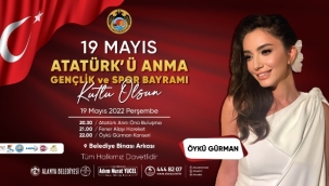 ALANYA'DA 19 MAYIS COŞKUSU ÖYKÜ GÜRMAN KONSERİ İLE YAŞANACAK