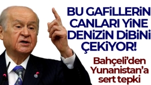 Bahçeli, "Akdeniz ve Ege'de gerilimi tırmandıran Yunanistan ateşle oynamaktadır. 