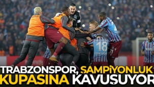 Trabzonspor, şampiyonluk kupasına kavuşuyor