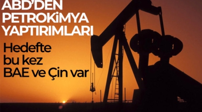 ABD'nin İran petrokimya sektörüne uyguladığı yaptırımda Çin ve BAE'de hedefte