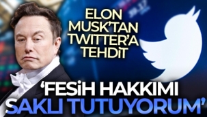 Elon Musk ile Twitter arasında sahte hesap krizi: 'Fesih hakkımı saklı tutuyorum'
