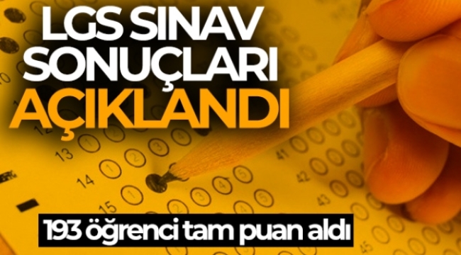 LGS sonuçları açıklandı!