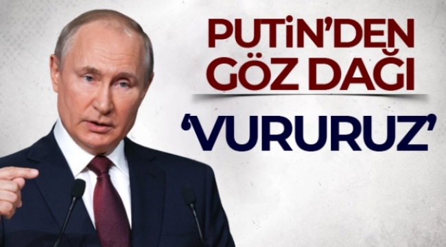 Putin: 'Ukrayna'ya uzun menzilli füzeler verilirse yeni hedefleri vururuz'