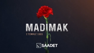 Saadet Partisi: Bugün hepimizin ortak acısı Madımak'ta yaşanan vahşetin 29. yılı