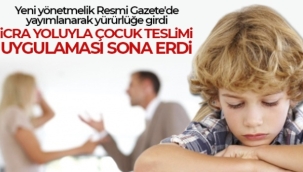 Çocuk Teslimi Yönetmeliği yayımlandı, 90 yıllık uygulama sona erdi