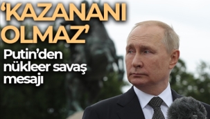 Putin: "Nükleer savaşın galibi olmaz"