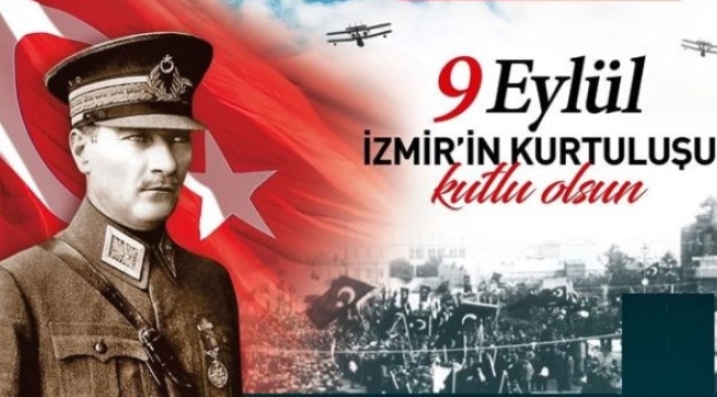 9 EYLÜL İZMİR'İN KURTULUŞU 100. YILI