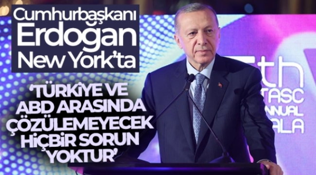 Cumhurbaşkanı Erdoğan New York'ta!