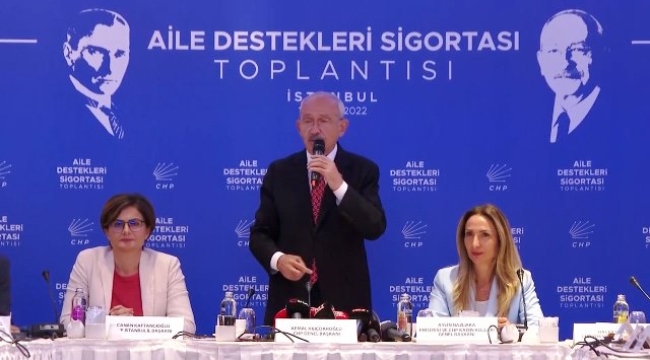 Kılıçdaroğlu, 'Aile Destekleri Sigortası'nı açıkladı