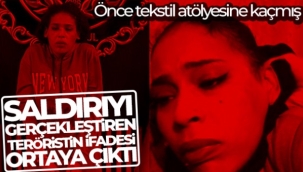 Beyoğlu'ndaki saldırıyı gerçekleştiren teröristin ifadesi ortaya çıktı