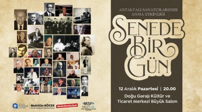Antalyalı sanatçılar 'Senede Bir Gün' konseri ile anılacak