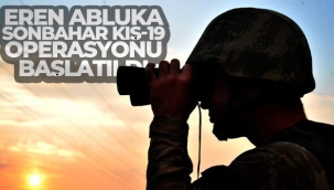 Eren Abluka Sonbahar Kış-19 Operasyonu başlatıldı