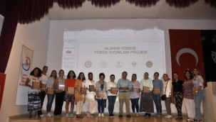 ALANYA YÖRÜK OYUNLARI PROJESİ DEVAM EDİYOR