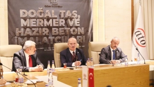 BARAN: "MESLEKİ EĞİTİM, DOĞAL TAŞ SEKTÖRÜNÜN KATMA DEĞERLİ İHRACATINI ARTTIRIR." 