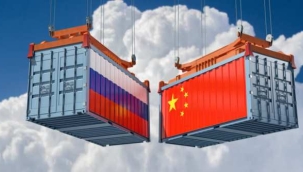 Rusya ile Çin arasındaki ticaret hacminde rekor kırıldı