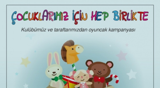 Alanyaspor'dan oyuncak kampanyası