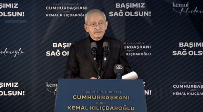 Kılıçdaroğlu: Depremzedelere sözümdür, evleri teslim edip 5 kuruş almayacağız