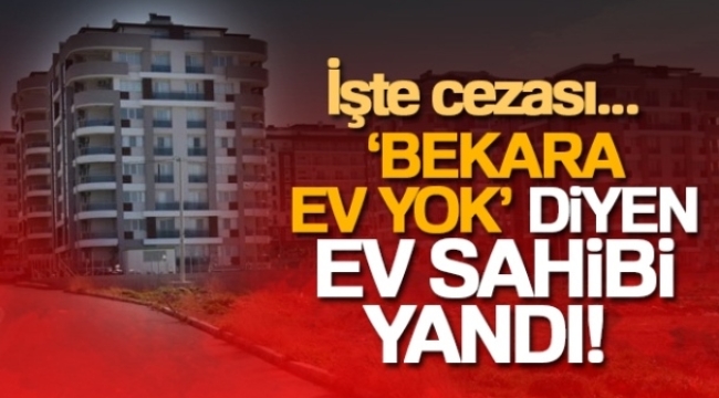 'Bekara ev yok' diyen 10 bin lira tazminat ödeyecek