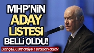 MHP 28. Dönem Milletvekili Adayları açıklandı