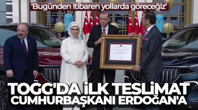 Togg'da ilk teslimat Cumhurbaşkanı Erdoğan'a yapıldı