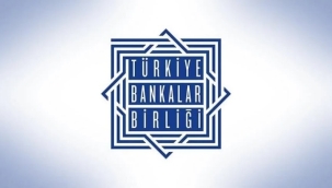 Türkiye Bankalar Birliği'nden bankacılık sektörüne ilişkin açıklama