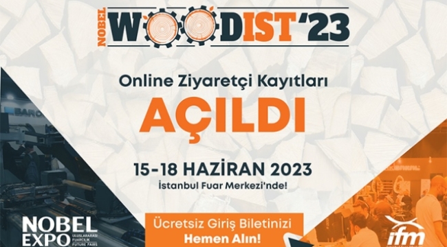WOODIST 2023 Fuarı ile dünyanın gözü İstanbul'da olacak