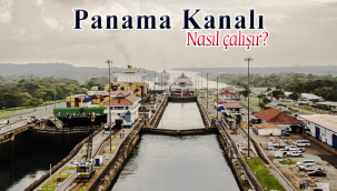 Mühendislik harikası: Panama Kanalı
