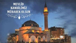MEVLİD KANDİLİ ÖNEMİ VE ANLAMI