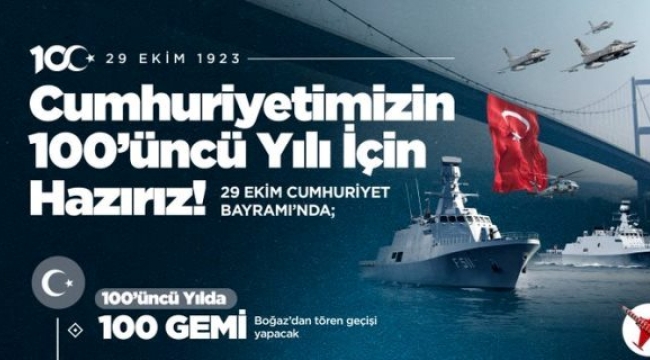 MSB'den Cumhuriyetin 100. yılı etkinliği: 'Tüm halkımızı İstanbul Boğazı'na davet ediyoruz'