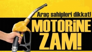 Motorine zam geldi