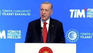 Cumhurbaşkanı Erdoğan :"İhracat rakamımız Cumhuriyet tarihimizin rekorunu kırmıştır"