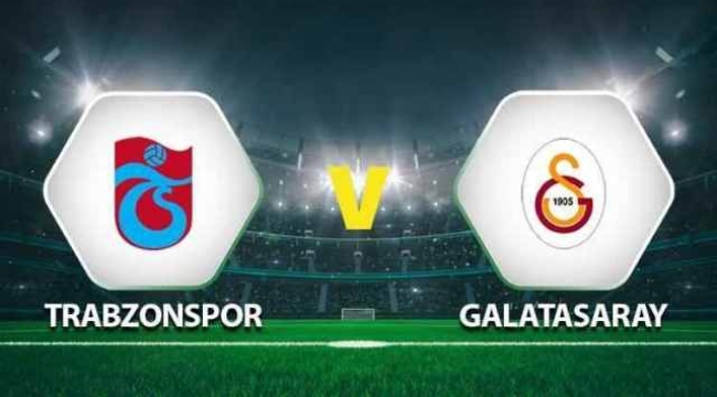 Trabzonspor ile Galatasaray 137. randevuda