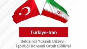 Türkiye ve İran'dan ortak bildiri