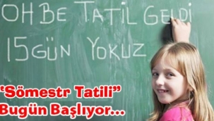 Yarıyıl tatili bugün başlıyor