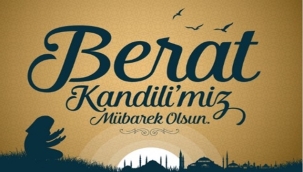 Berat Kandili bugün idrak edilecek