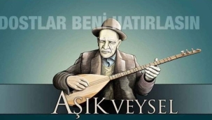 Halk ozanı Aşık Veysel'in vefatının üzerinden 51 yıl geçti