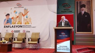 ATO BAŞKANI BARAN: "TİCARETİN ÖNÜNDEKİ EN BÜYÜK ENGEL ENFLASYON"