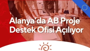Alanya'da AB Projeleri İçin Danışmanlık Hizmeti ofisi açılıyor