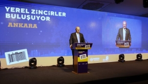 BARAN: "YEREL ZİNCİRLER, YEREL EKONOMİYE KATKI SAĞLIYOR"